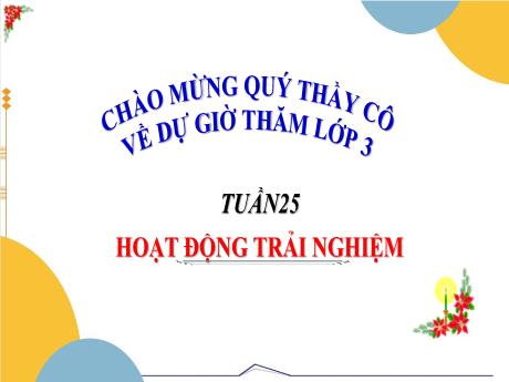 Bài giảng HĐTN 3 - Tuần 25, Bài 23: Bên mâm cơm