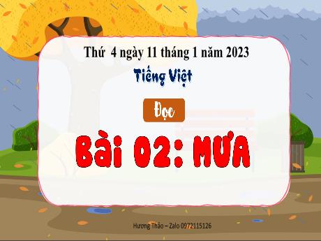 Bài giảng Tiếng Việt 3 - Bài 2: Đọc Mưa