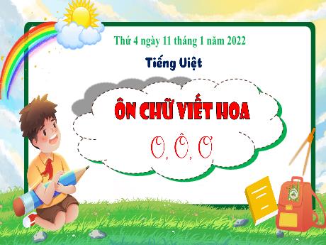 Bài giảng Tiếng Việt 3 - Ôn chữ viết hoa O, Ô, Ơ