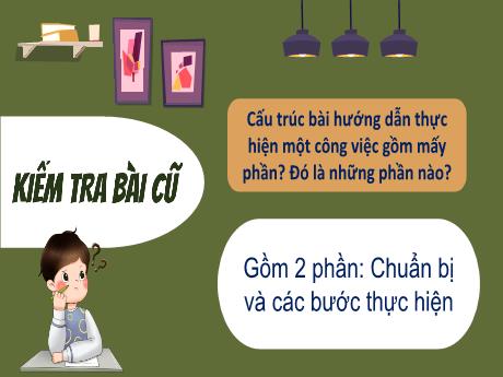Bài giảng Tiếng Việt 4 - Viết: Viết hướng dẫn thực hiện một công việc (Trần Liệu Hoa)