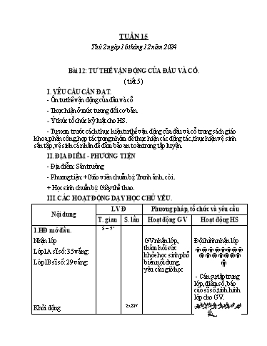 Kế hoạch bài dạy GDTC 1 - Tuần 15, Bài 12: Tư thế vận động của đầu và cổ (Tiết 5+6)(NH 2024-2025)(GV: Trần Trọng Tuyến)
