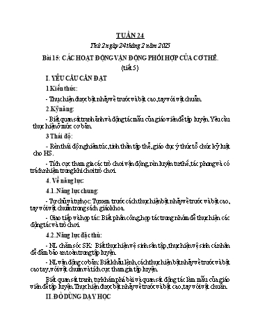 Kế hoạch bài dạy GDTC 1 - Tuần 24, Bài 15: Các hoạt động vận động phối hợp của cơ thể (Tiết 5+6)(NH 2024-2025)(GV: Trần Trọng Tuyến)